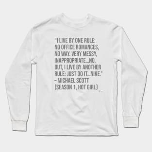 the office funny quote Long Sleeve T-Shirt